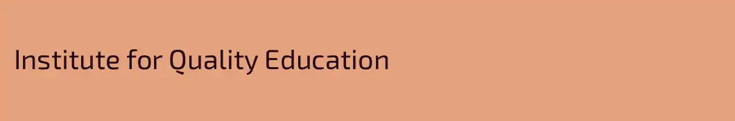 Institute for Quality Education